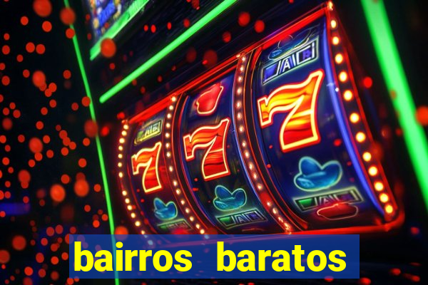 bairros baratos para morar em barcelona